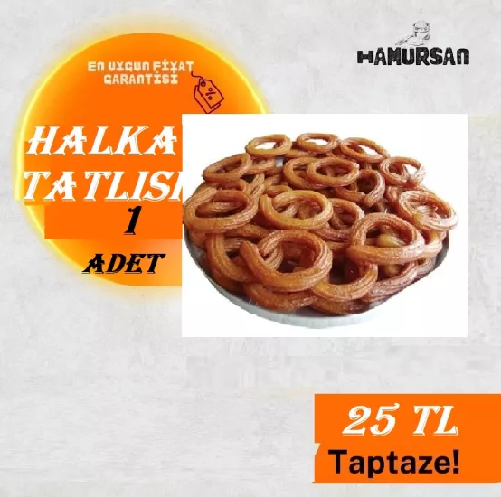 HALKA TATLISI 1 ADET 25 TL