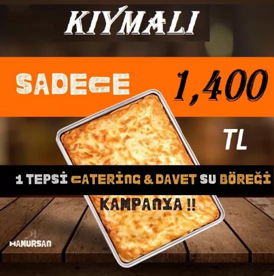 1 TEPSİ SU BÖREĞİ 3 KG 