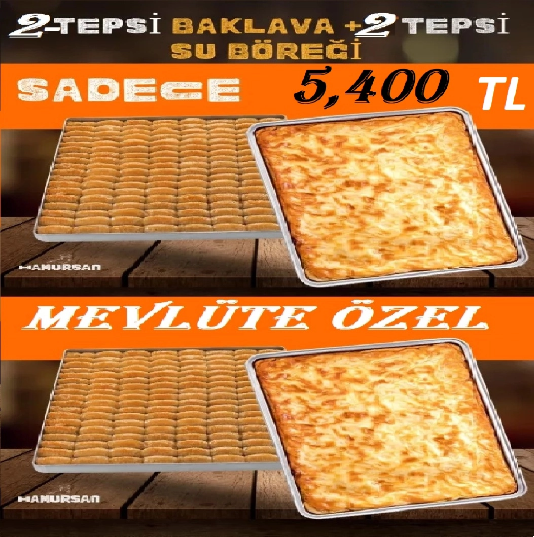 MEVLÜT PAKETİ 2 BAKLAVA 2 SU BÖREĞİ